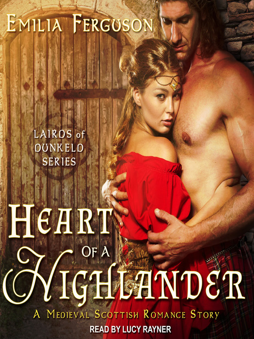 Title details for Heart of a Highlander by Emilia Ferguson - Available
